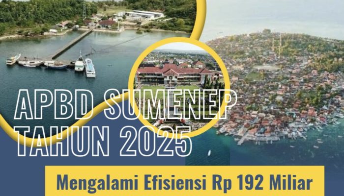 Efek Inpres Prabowo, APBD Sumenep Mengalami Efisiensi Rp 192 Miliar