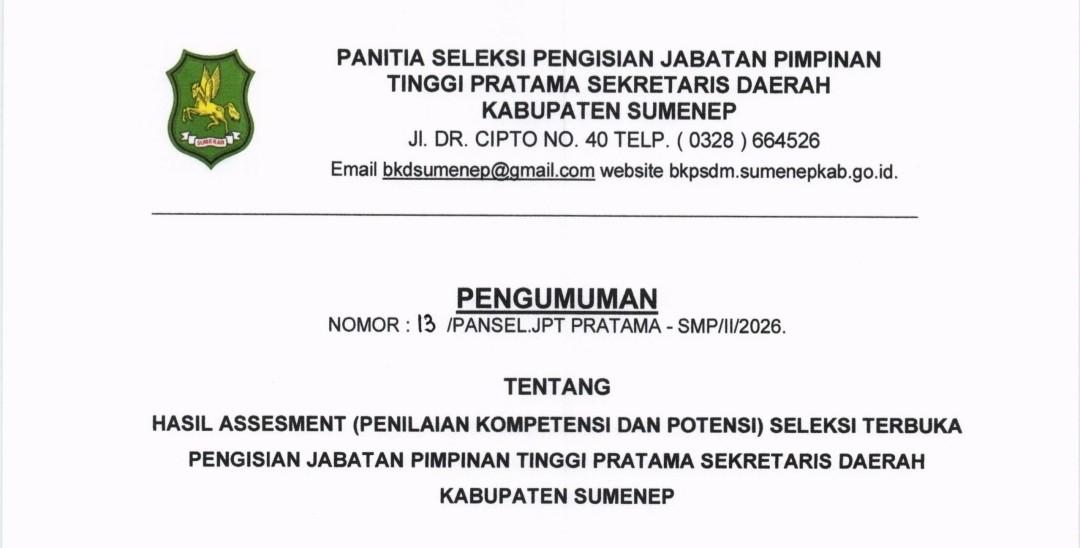 Tahap Asesmen Seleksi Terbuka Sekda Sumenep, Enam Orang Lolos, Dua Gugur