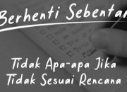 Belajar dari yang Tak Sesuai Rencana