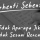 Belajar dari yang Tak Sesuai Rencana